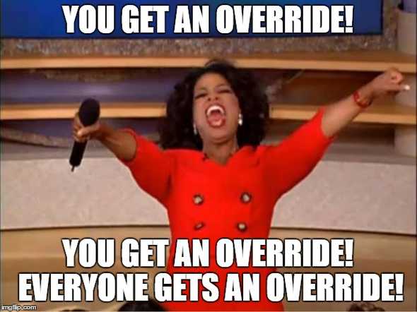 overrides